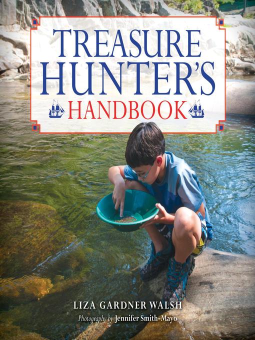 Title details for Treasure Hunter's Handbook by Liza Gardner Walsh - Available